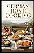 German Home Cooking by Charles T. Crabtree