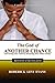 The God of Another Chance: Overcoming Your Failures, Possessing Your Divine Destiny (Restoration and Recovery)