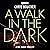 A Walk in the Dark: A BBC D...