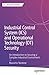 Industrial Control System (ICS) and Operational Technology (O... by Massimo Nardone