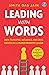 Leading With Words: How to ...