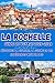 LA ROCHELLE GUIDE DE VOYAGE...