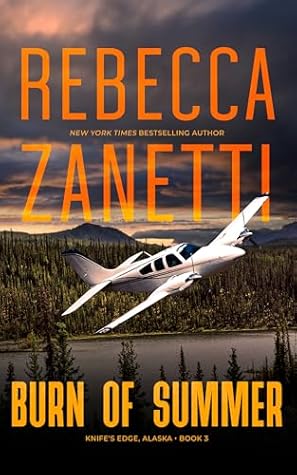 Burn of Summer (Knife's Edge, Alaska Book 3)