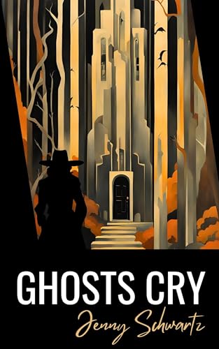Ghosts Cry (Caldryn Parliament #4)
