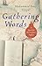 Gathering Words: A Quest fo...