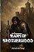 Blades of Brotherhood by ABHISHEK TYAGI