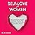 Self-Love for Women: Easy P...