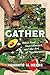 Gather by Ashanté M. Reese