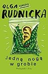 Jedną nogą w grobie