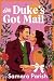 The Duke's Got Mail