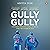 Gully Gully