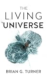 The Living Univer...