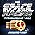 Space Hacks: The Complete Series 1 and 2: A BBC Radio Sci-Fi Comedy