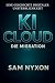 KI CLOUD: DIE MIGRATION (German Edition)