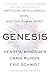 Genesis: Artificial Intelligence, Hope, and the Human Spirit
