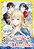 The Struggles of a Reincarnated Marquess’s Daughter--- I’ll b... by Yasuko Yamaru