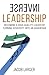 Inverse Leadership: Becomin...
