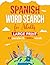 Spanish Word Search for Adults by MORELINGUA ACADEMY