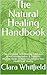 The Natural Healing Handboo...