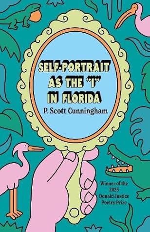 Self-Portrait as the "i" in Florida (Donald Justice Poetry Prize)