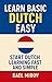Learn Basic Dutch Easy: Sta...