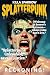 Splatterpunk Bloodbath! (Pl...