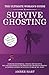 The Ultimate Woman's Guide to Survive Ghosting by Amber  Hart