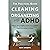 The Practical Guide to Cleaning & Organizing with ADHD by Kaye Wrights