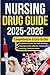 NURSING DRUG GUIDE: The Com...