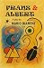 Franz & Albert: A play by M...