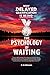 The Psychology of Waiting: ...