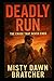 Deadly Run: The Chase That Never Ends