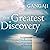The Greatest Discovery: Insights and Guided Meditations for the Direct Experience of Freedom