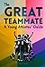 The Great Teammate - A Youn...