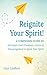 Reignite Your Spirit! by Gaye Lindfors