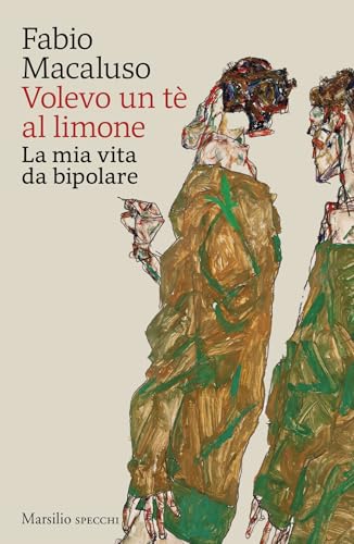 Volevo un tè al limone: La mia vita da bipolare (Kindle Edition)