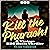 Kill the Pharaoh!: A Vintage BBC Radio Thriller
