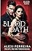 Blood Oath by Alexi Ferreira