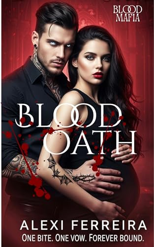Blood Oath (Blood Mafia Family, #1)