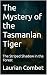 The Mystery of the Tasmania...