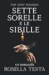 The Lost Pleiades: Sette Sorelle e le Sibille (Italian Edition)
