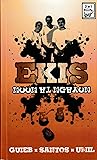 Ekis: Noon at Ngayon