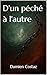 D'un péché à l'autre: Chron...