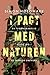 I pagt med naturen  by Simon Høegmark