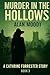 Murder in the Hollows: A Gr...