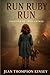 RUN RUBY RUN: inspired by true crimes