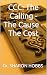 CCC: The Calling - The Caus...