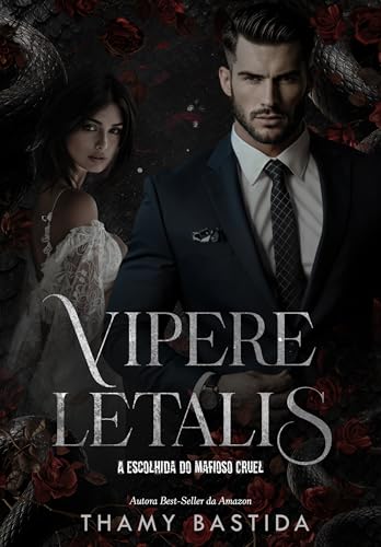 Vipere Letalis : A Escolhida do Mafioso Cruel (Portuguese Edition)