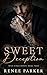 Sweet Deception: A Forced Proximity Mafia Romance (Irish Kings)