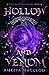 Hollow and Venom by Amelia MacLeod Hollow and Venom by Amelia MacLeod